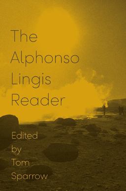 Alphonso Lingis Reader 3rd 9781517905118 Front Cover
