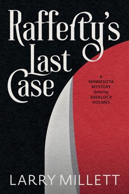 Rafferty's Last Case Rafferty's Last Case