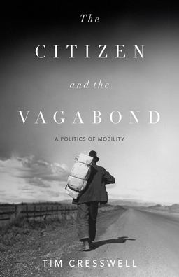 The Citizen and the Vagabond The Citizen and the Vagabond