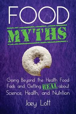 Food Myths Food Myths
