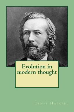 Evolution in Modern Thought Evolution in Modern Thought