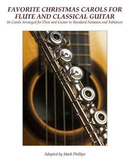 Favorite Christmas Carols for Flute and Classical Guitar