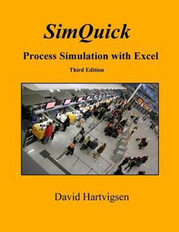 SimQuick Process Simulation with Excel, 3rd Edition  9781518857966 Front Cover