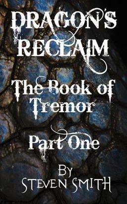Dragon's Reclaim - the Book of Tremor