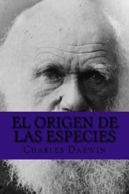 El Origen de Las Especies (Spanish Edition)