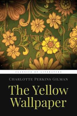 The Yellow Wallpaper