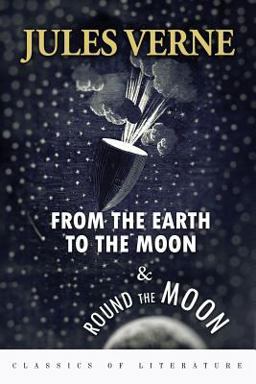 From the Earth to the Moon and Round the Moon
