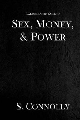 Sex, Money, and Power