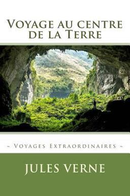Voyage Au Centre de la Terre