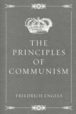 Principles of Communism 1st 9781519557230 Front Cover