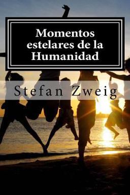 Momentos Estelares de la Humanidad