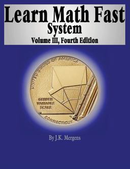 Learn Math Fast System Volume III  9781519597441 Front Cover