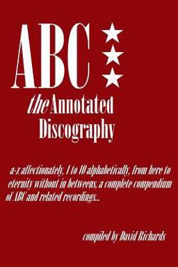 ABC - the Annotated Discography