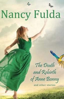The Death and Rebirth of Anne Bonny