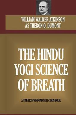 The Hindu Yogi Science of Breath