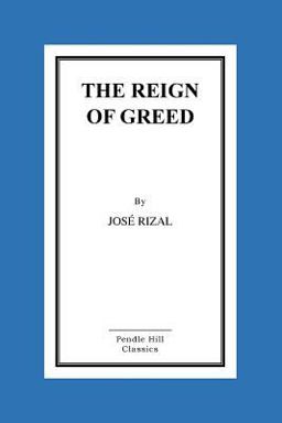 The Reign of Greed