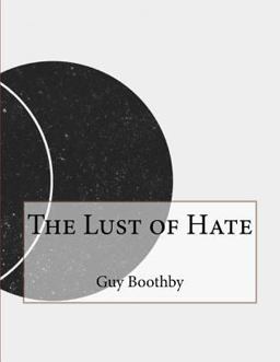 The Lust of Hate