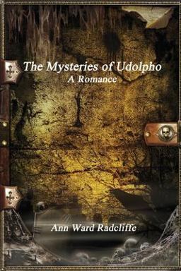 The Mysteries of Udolpho; a Romance