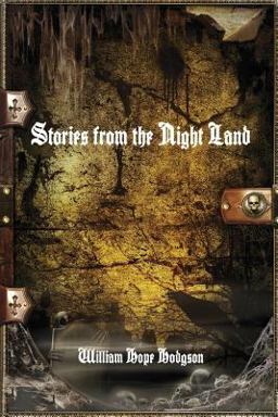 Stories from the Night Land