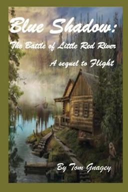 Blue Shadow: the Battle of Little Red River