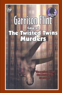 Case of the Twisted Twins Murders