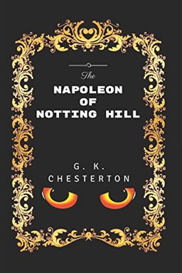 The Napoleon of Notting Hill