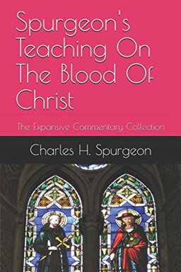 Spurgeon's Teaching on the Blood of Christ