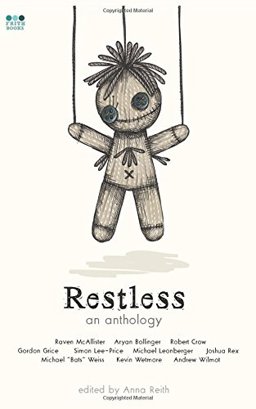 Restless: an Anthology