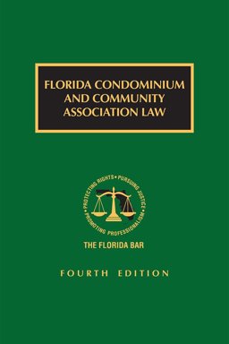 Florida Condominium and Community Association Law  9781522151302 Front Cover