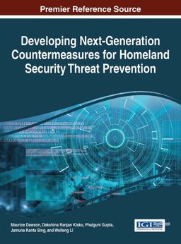 Developing Next-Generation Countermeasures for Homeland Security Threat Prevention