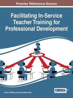 Facilitating in-Service Teacher Training for Professional Development