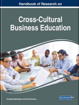 Handbook of Research on Cross-Cultural Business Education Handbook of Research on Cross-Cultural Business Education