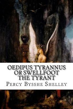 Oedipus Tyrannus or Swellfoot the Tyrant