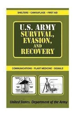 U. S. Army Survival, Evasion, and Recovery