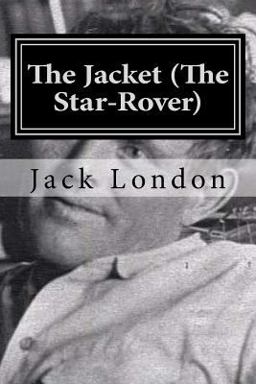 The Jacket (the Star-Rover)