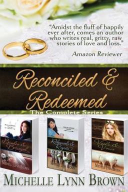 Reconciled and Redeemed Reconciled and Redeemed