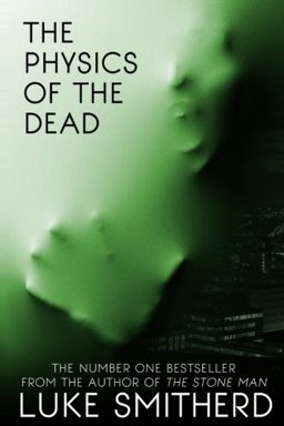 The Physics of the Dead