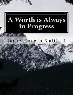 A Worth Is Always in Progress