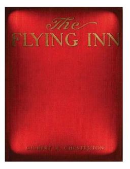 The Flying Inn (1914) by G. K. Chesterton NOVEL