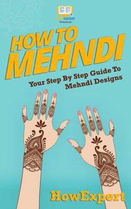 How to Mehndi