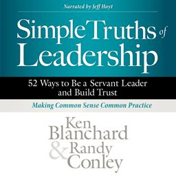Simple Truths of Leadership Simple Truths of Leadership