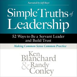 Simple Truths of Leadership Simple Truths of Leadership