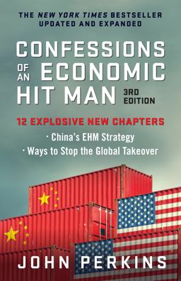 Confessions of an Economic Hit Man, 3rd Edition 3rd 9781523001897 Front Cover