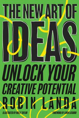 New Art of Ideas Unlock Your Creative Potential  9781523002078 Front Cover