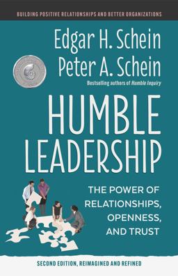 Humble Leadership, Second Edition The Power of Relationships, Openness, and Trust  9781523005505 Front Cover