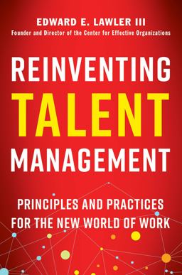Reinventing Talent Management Principles and Practices for the New World of Work  9781523082506 Front Cover