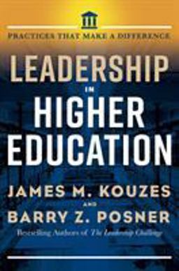 Leadership in Higher Education Practices That Make a Difference  9781523087006 Front Cover