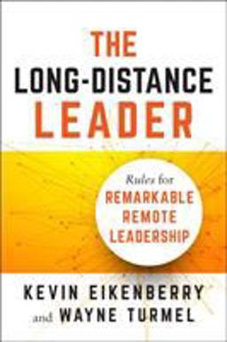 Long-Distance Leader Rules for Remarkable Remote Leadership  9781523094615 Front Cover