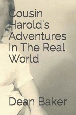 Cousin Harold's Adventures in the Real World