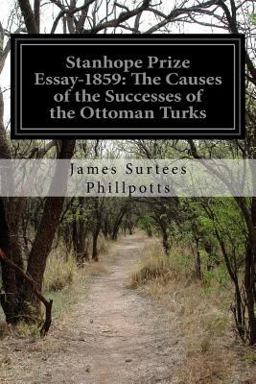 Stanhope Prize Essay-1859: the Causes of the Successes of the Ottoman Turks